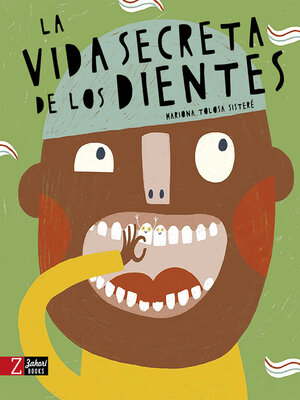cover image of La vida secreta de los dientes